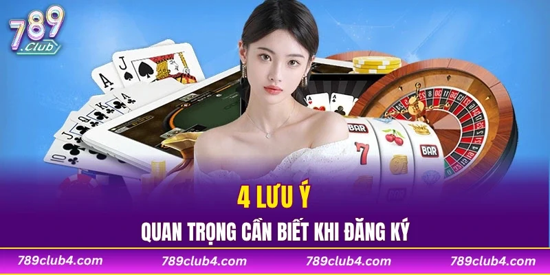 4 lưu ý quan trọng cần biết khi đăng ký