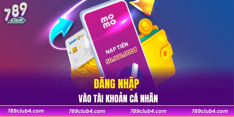 Đăng nhập vào tài khoản cá nhân