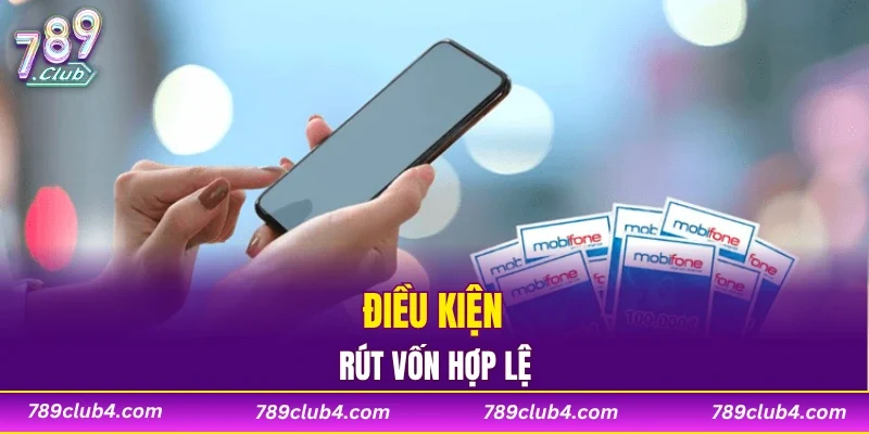 Điều kiện rút vốn hợp lệ