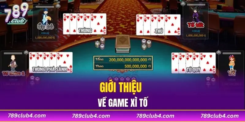 Giới thiệu về game xì tố