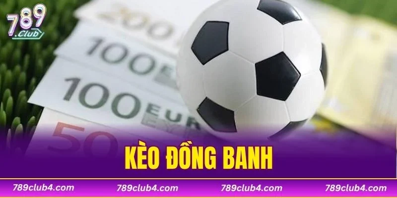 Kèo Đồng Banh