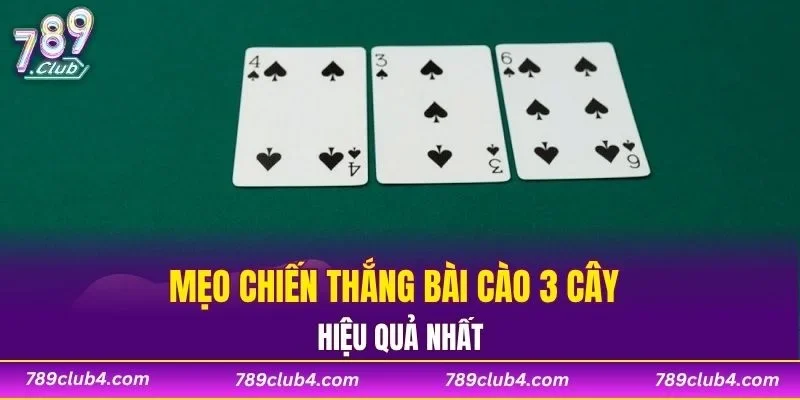 Mẹo chiến thắng bài cào 3 cây hiệu quả nhất