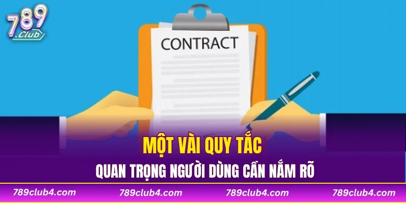 Một vài quy tắc quan trọng người dùng cần nắm rõ