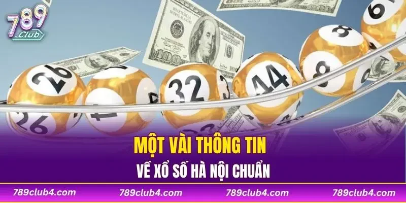 Một vài thông tin về xổ số Hà Nội chuẩn
