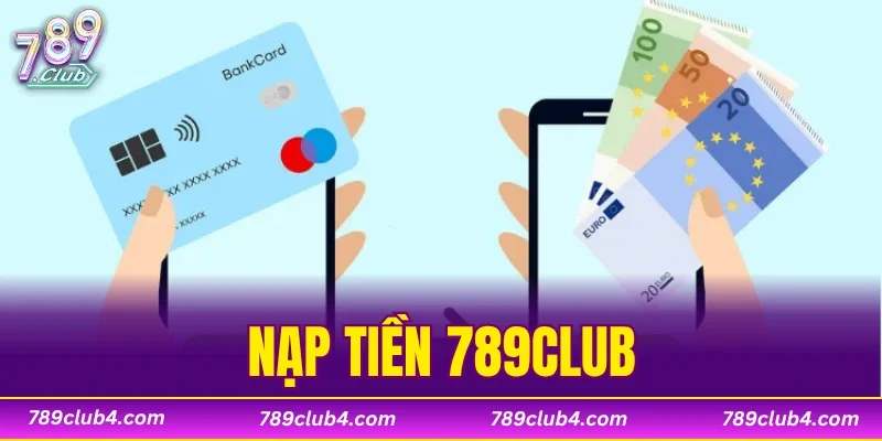 Nạp Tiền 789CLUB