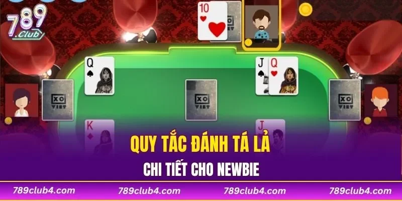 Quy tắc đánh tá lả chi tiết cho newbie
