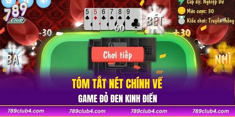 Tóm tắt nét chính về game đỏ đen kinh điển