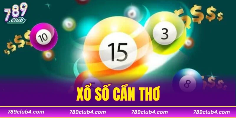 Xổ Số Cần Thơ