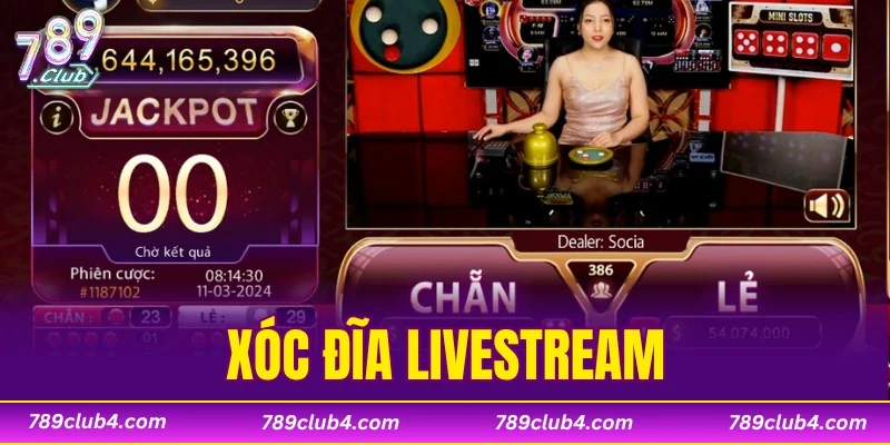 Xóc Đĩa Livestream
